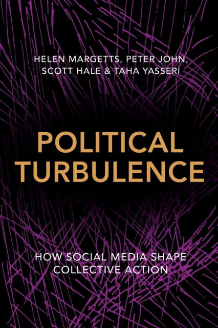Book cover of: Political Turbulence. By: Helen Margetts