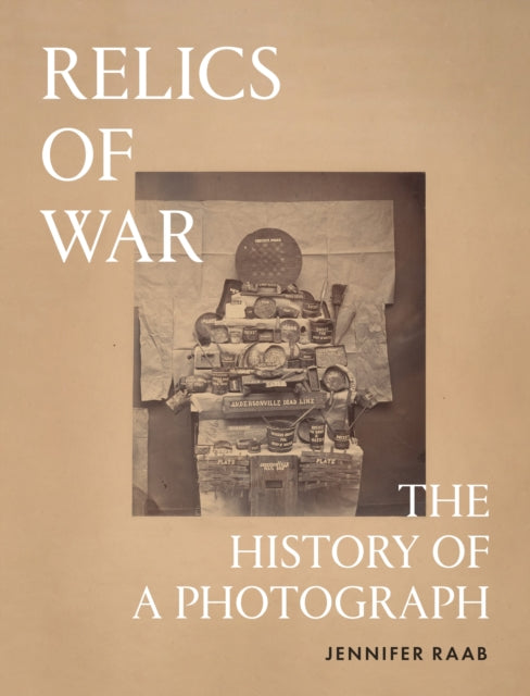 Book cover of: Relics of War. By: Jennifer Raab