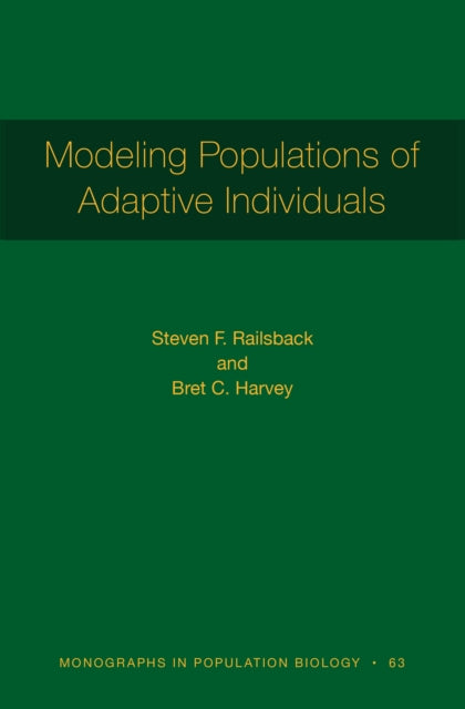 Book cover of: Modeling Populations of Adaptive Individuals. By: Steven F. Railsback