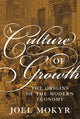 Book cover of: Culture of Growth. By: Joel Mokyr