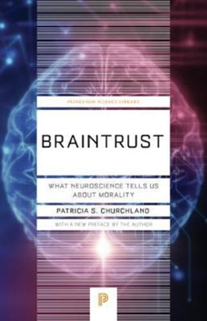 Book cover of: Braintrust. By: Patricia S. Churchland