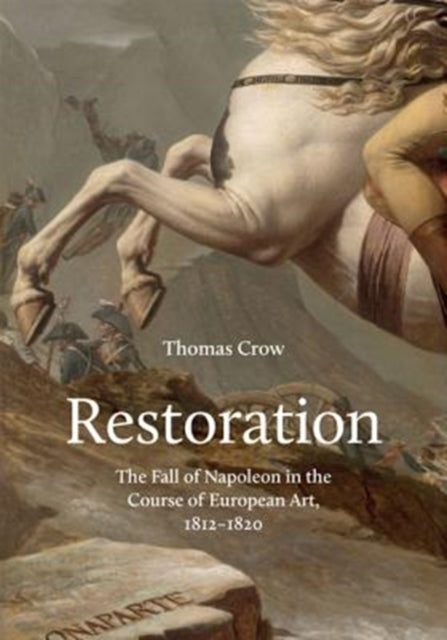 Book cover of: Restoration. By: Thomas Crow