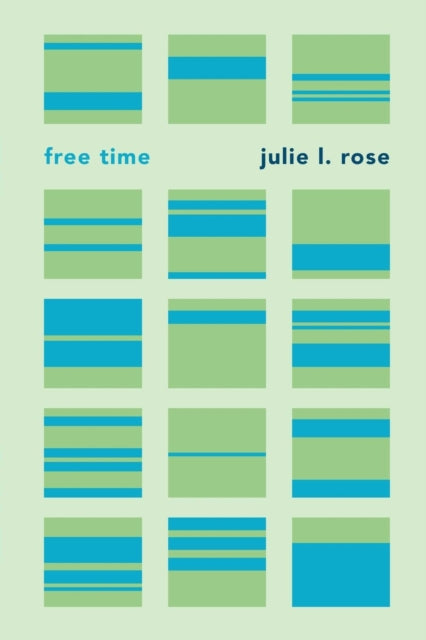 Book cover of: Free Time. By: Julie Rose
