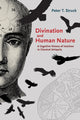 Book cover of: Divination and Human Nature. By: Peter T. Struck