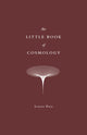 Book cover of: Little Book of Cosmology. By: Lyman Page