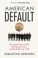 Book cover of: American Default. By: Sebastian Edwards