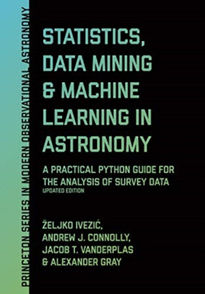 Statistics, Data Mining, and Machine Learning in Astronomy