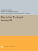 Book cover of: Italian Madrigal. By: Alfred Einstein