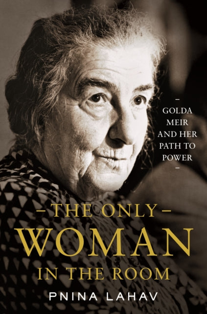 Book cover of: Only Woman in the Room. By: Pnina Lahav