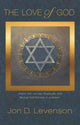 Book cover of: Love of God. By: Jon D. Levenson