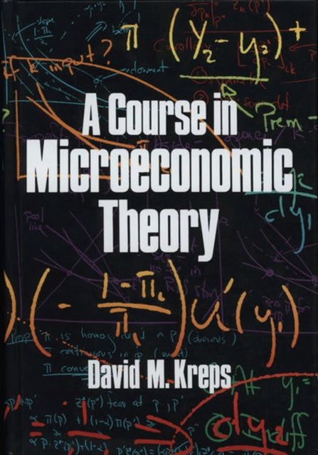 Book cover of: Course in Microeconomic Theory. By: David M. Kreps