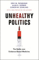 Book cover of: Unhealthy Politics. By: Eric M. Patashnik