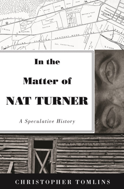 Book cover of: In the Matter of Nat Turner. By: Christopher Tomlins
