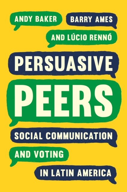 Book cover of: Persuasive Peers. By: Andy Baker