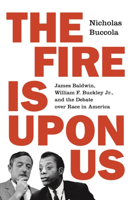 Book cover of: Fire Is upon Us. By: Nicholas Buccola