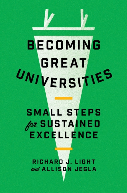 Book cover of: Becoming Great Universities. By: Richard J. Light