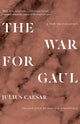 Book cover of: War for Gaul. By: Julius Caesar