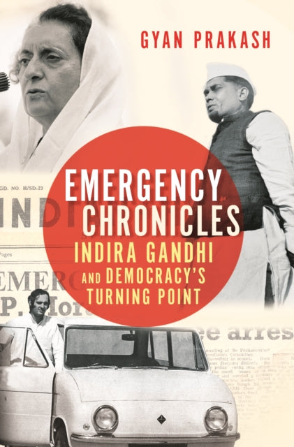 Book cover of: Emergency Chronicles. By: Gyan Prakash