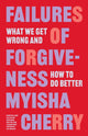 Book cover of: Failures of Forgiveness