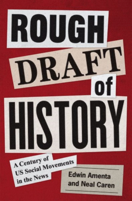Book cover of: Rough Draft of History. By: Edwin Amenta