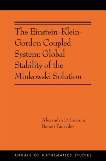 Book cover of: Einstein-Klein-Gordon Coupled System. By: Alexandru D. Ionescu