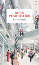 Book cover of: Art’s Properties. By: David Joselit