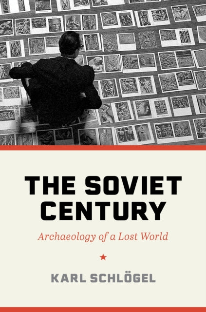 Book cover of: Soviet Century. By: Karl Schlögel