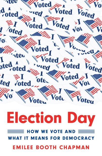 Book cover of: Election Day. By: Emilee Chapman