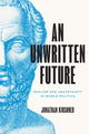 Book cover of: Unwritten Future