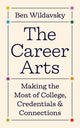 Book cover of: Career Arts. By: Ben Wildavsky