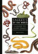 Book cover of: Snakes of the World. By: Mark O'Shea