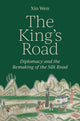 Book cover of: King’s Road. By: Xin Wen