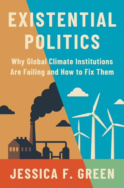 Book cover of: Existential Politics