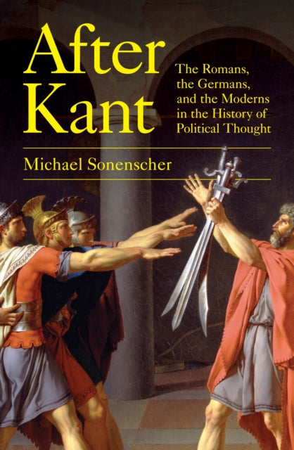 Book cover of: After Kant. By: Michael Sonenscher