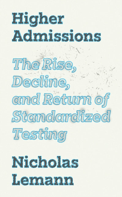 Book cover of: Higher Admissions. By: Marvin Krislov