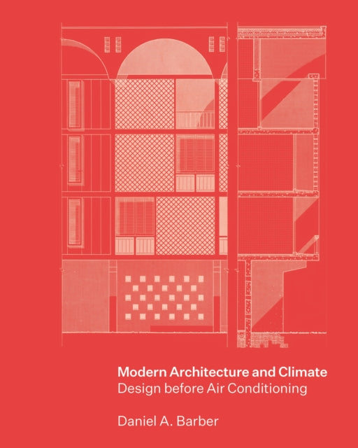 Book cover of: Modern Architecture and Climate. By: Daniel A. Barber