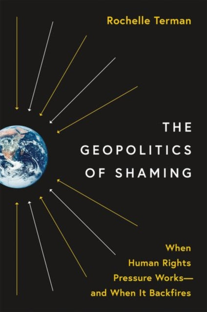 Book cover of: Geopolitics of Shaming. By: Rochelle Terman