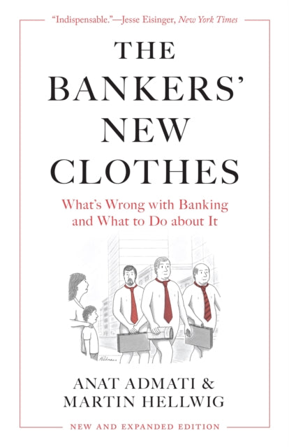 Book cover of: Bankers’ New Clothes. By: Anat Admati