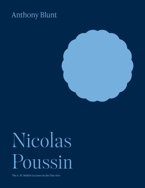 Book cover of: Nicolas Poussin. By: Anthony Blunt