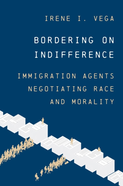 Book cover of: Bordering on Indifference. By: Irene I. Vega