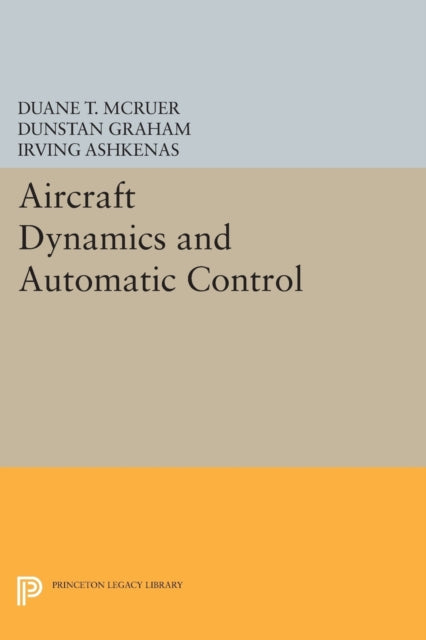 Book cover of: Aircraft Dynamics and Automatic Control. By: Duane T. McRuer