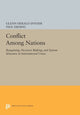 Book cover of: Conflict Among Nations. By: Glenn Herald Snyder