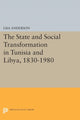 State and Social Transformation in Tunisia and Libya, 1830-1980