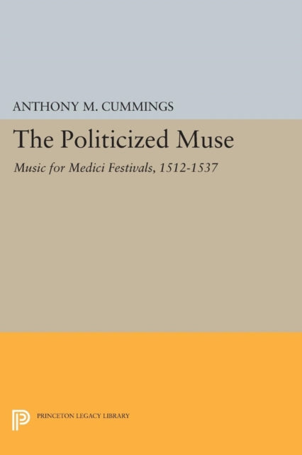 Book cover of: Politicized Muse. By: Anthony M. Cummings