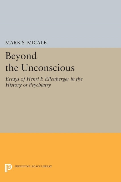 Book cover of: Beyond the Unconscious