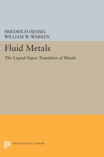 Book cover of: Fluid Metals. By: Friedrich Hensel