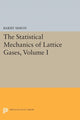 Book cover of: Statistical Mechanics of Lattice Gases, Volume I. By: Barry Simon