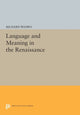 Book cover of: Language and Meaning in the Renaissance. By: Richard Waswo
