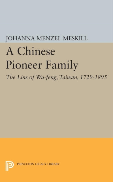 Book cover of: Chinese Pioneer Family. By: Johanna Margarete Menzel Meskill