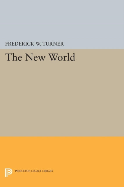 Book cover of: New World. By: Frederick W. Turner
